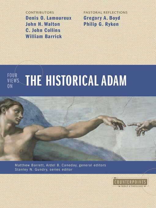 Title details for Four Views on the Historical Adam by Denis Lamoureux - Available